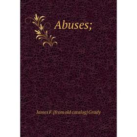 

Книга Abuses;
