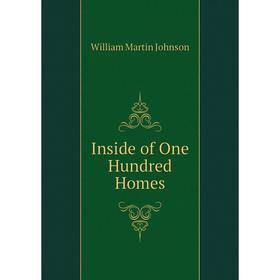 

Книга Inside of One Hundred Homes