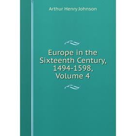 

Книга Europe in the Sixteenth Century, 1494-1598, Volume 4