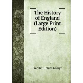 

Книга The History of England (Large Print Edition)