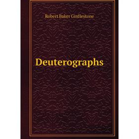 

Книга Deuterographs