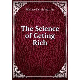 

Книга The Science of Geting Rich