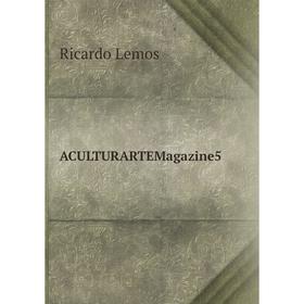 

Книга ACULTURARTEMagazine5