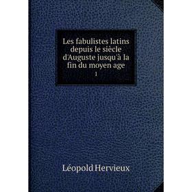 

Книга Les fabulistes latins depuis le siècle d'Auguste jusqu'à la fin du moyen age1