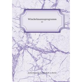

Книга Winckelmannsprogramm 61
