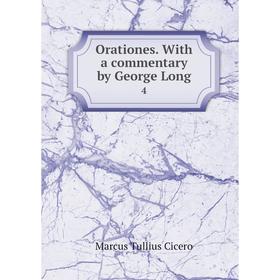 

Книга Orationes With a commentary by George Long 4