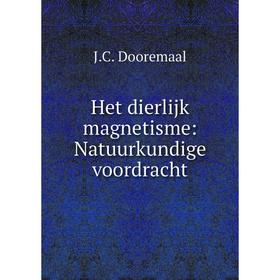 

Книга Het dierlijk magnetisme: Natuurkundige voordracht