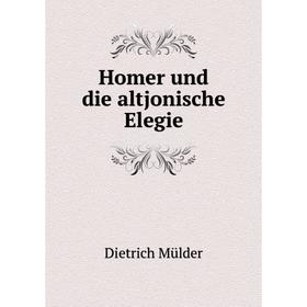 

Книга Homer und die altjonische Elegie