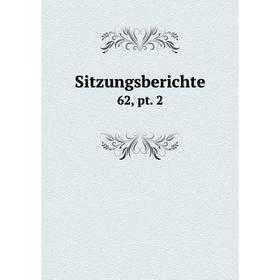 

Книга Sitzungsberichte 62, pt. 2