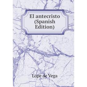 

Книга El antecristo (Spanish Edition)