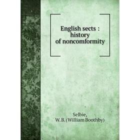 

Книга English sects: history of noncomformity