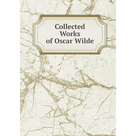 

Книга Collected Works of Oscar Wilde