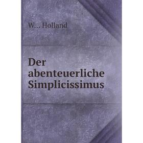 

Книга Der abenteuerliche Simplicissimus
