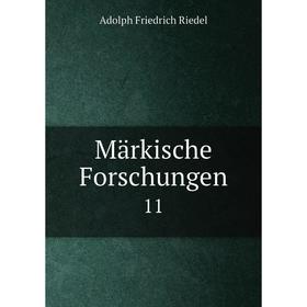 

Книга Märkische Forschungen 11