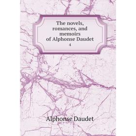 

Книга The novels, romances, and memoirs of Alphonse Daudet 4