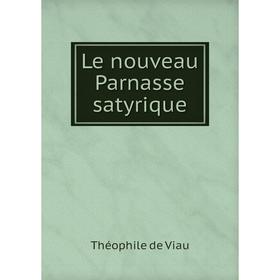 

Книга Le nouveau Parnasse satyrique