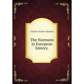 

Книга The Normans in European history.