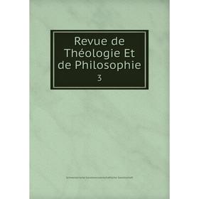 

Книга Revue de Théologie Et de Philosophie 3