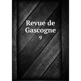 

Книга Revue de Gascogne 9