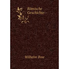 

Книга Römische Geschichte- 5