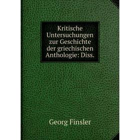 

Книга Kritische Untersuchungen zur Geschichte der griechischen Anthologie