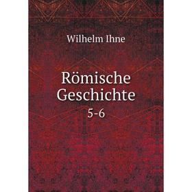 

Книга Römische Geschichte 5-6