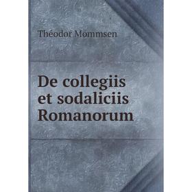 

Книга De collegiis et sodaliciis Romanorum