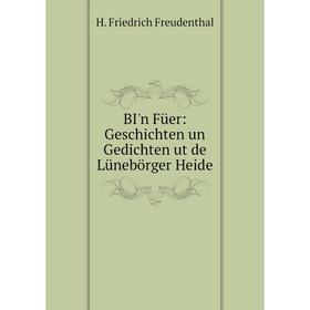 

Книга BI'n Füer: Geschichten un Gedichten ut de Lünebörger Heide
