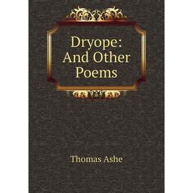 

Книга Dryope: And Other Poems
