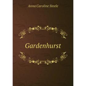 

Книга Gardenhurst