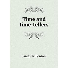 

Книга Time and time-tellers