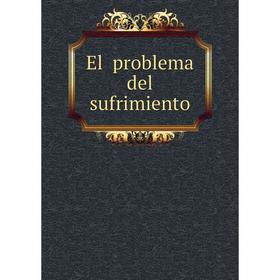 

Книга El problema del sufrimiento