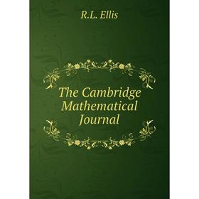 

Книга The Cambridge Mathematical Journal