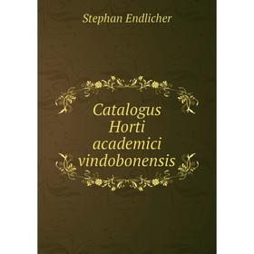 

Книга Catalogus Horti academici vindobonensis