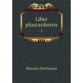 

Книга Liber pluscardensis 1