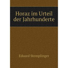 

Книга Horaz im Urteil der Jahrhunderte