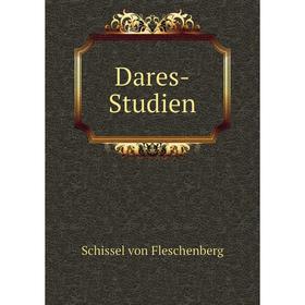 

Книга Dares-Studien