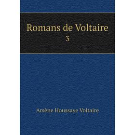 

Книга Romans de Voltaire 3