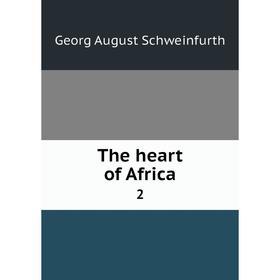 

Книга The heart of Africa 2