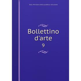 

Книга Bollettino d'arte 9