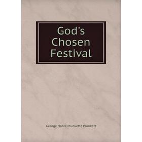 

Книга God's Chosen Festival
