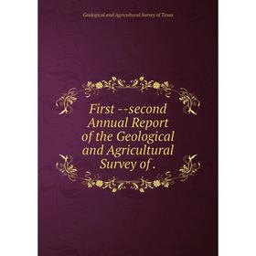 

Книга First -second Annual Report of the Geological and Agricultural Survey of.