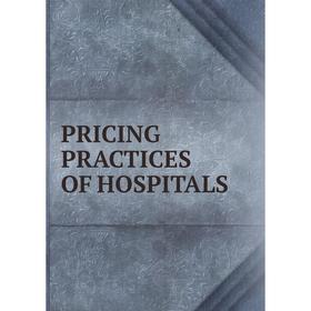 

Книга PRICING PRACTICES OF HOSPITALS