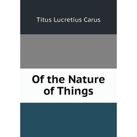 

Книга of the Nature of Things