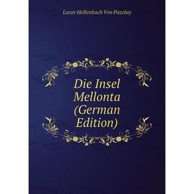 

Книга Die Insel Mellonta (German Edition)