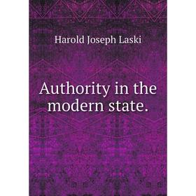 

Книга Authority in the modern state.