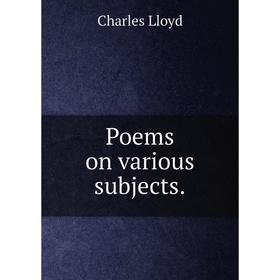 

Книга Poems on various subjects.