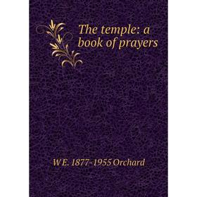 

Книга The temple: a book of prayers