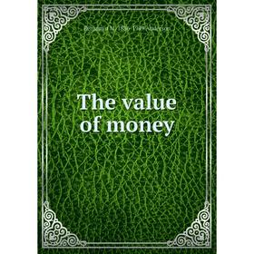 

Книга The value of money
