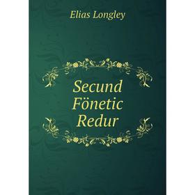 

Книга Secund Fönetic Redur